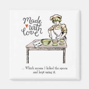Aimant Made With Love Means I Licked the Spoon - Funny
