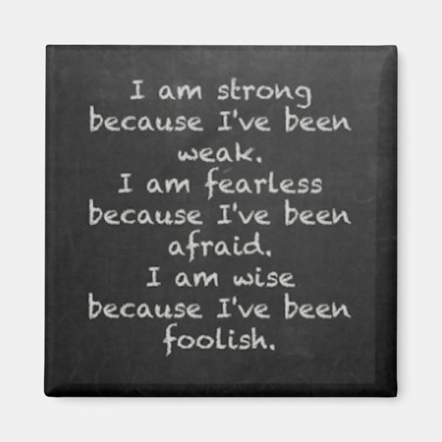 Aimant Magistrat du réfrigérateur "I am strong ..." (Devant)