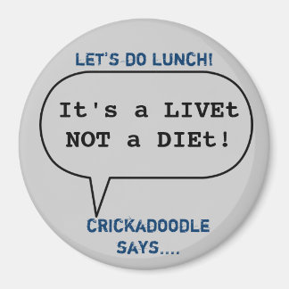 Aimant Magnet- Le crickadoodle dit....