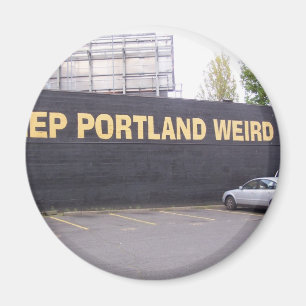 Aimant Maintenez Portland étrange
