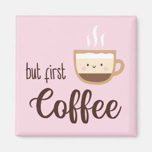 Aimant Mais premier café mignon tasse de café sur rose cl