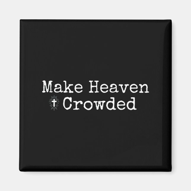 Aimant Make Heaven Crowded Cross - Minimalist Christian R (Devant)