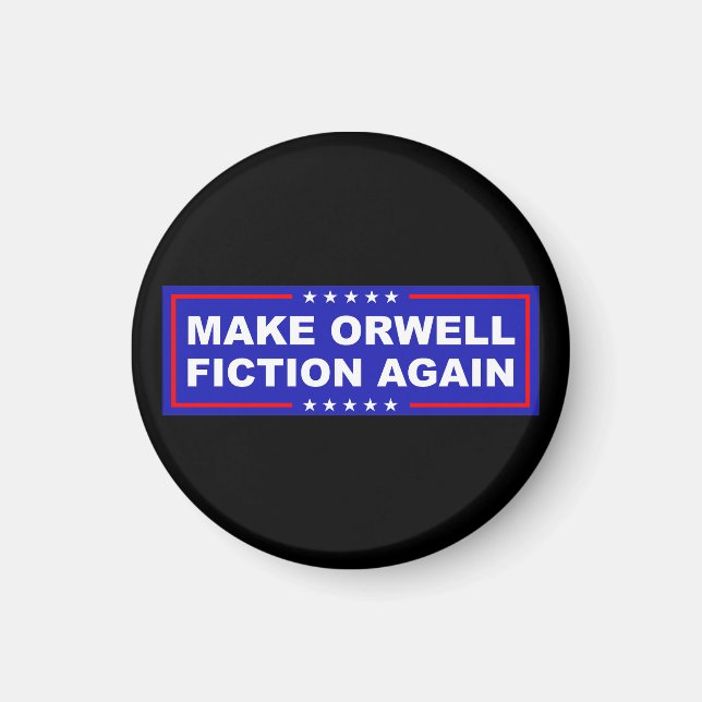Aimant Make Orwell Fiction Again (Devant)