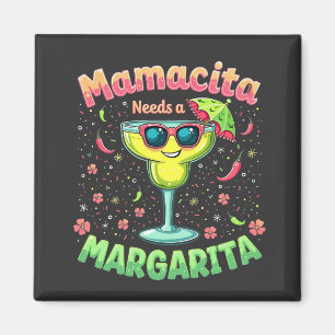 Aimant Mamacita a besoin d'une Margarita Cinco De Mayo Pa