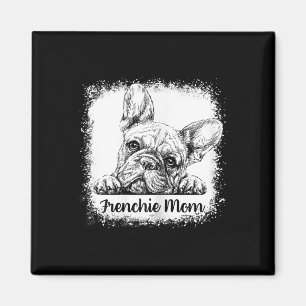Aimant Maman Bleached Jolie French Bulldog Mama Cadeaux