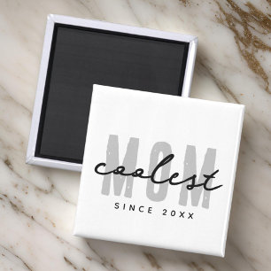 Aimant Maman la plus cool depuis 20XX Moderne Simple Prep