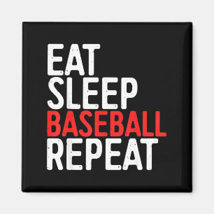 Aimant Manger Dormir Baseball Répéter Sport Jeu Cadeau T