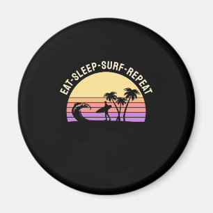 Aimant Manger Dormir Surfer Répéter
