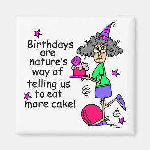 Aimant Mangez plus de gâteau Humour d'anniversaire