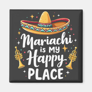 Aimant Mariachi est mon Happy Place Mexique Musique Saxop