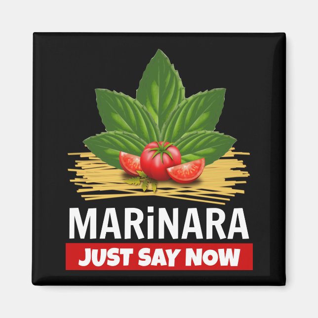 Aimant Marinara Juste Dire Maintenant Basil Tomates Spagh (Devant)