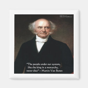 Aimant Martin Van Buren "Les Américains Vivent" Cadeaux d