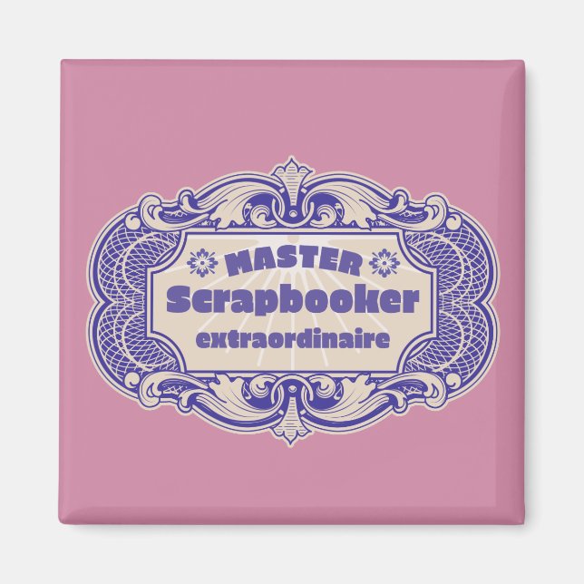Aimant "Master Scrapbooker Extraordinaire" (Devant)
