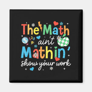 Aimant Math Aint Mathine Montrez Votre Travail Drôle Thé