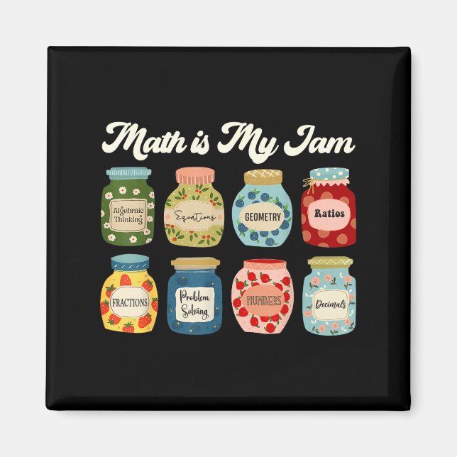 Aimant Math Is My Jam Teacher Shirt Stem Student Clroom  (Devant)