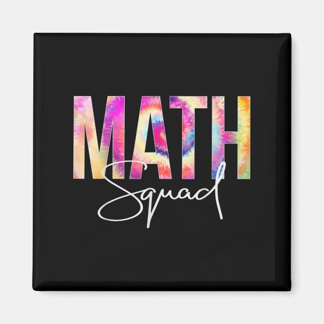 Aimant Math Squad Tie Dye Back To School Women Appreciati (Devant)
