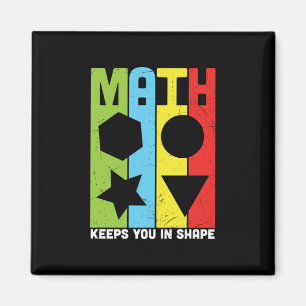 Aimant Math Teacher Math Keeps You In Shape
