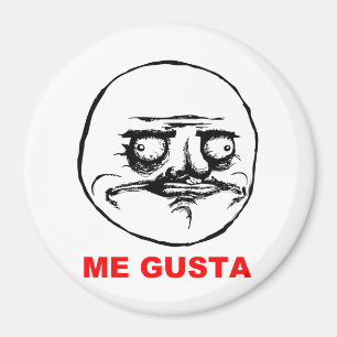 Aimant Me Gusta Rage Face Meme