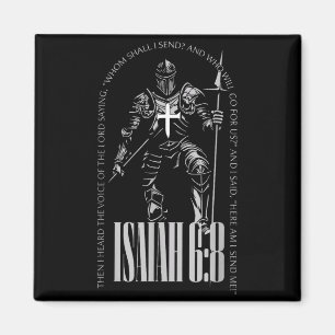 Aimant Me voici, envoie-moi Esaïe 6 8 croisés templiers