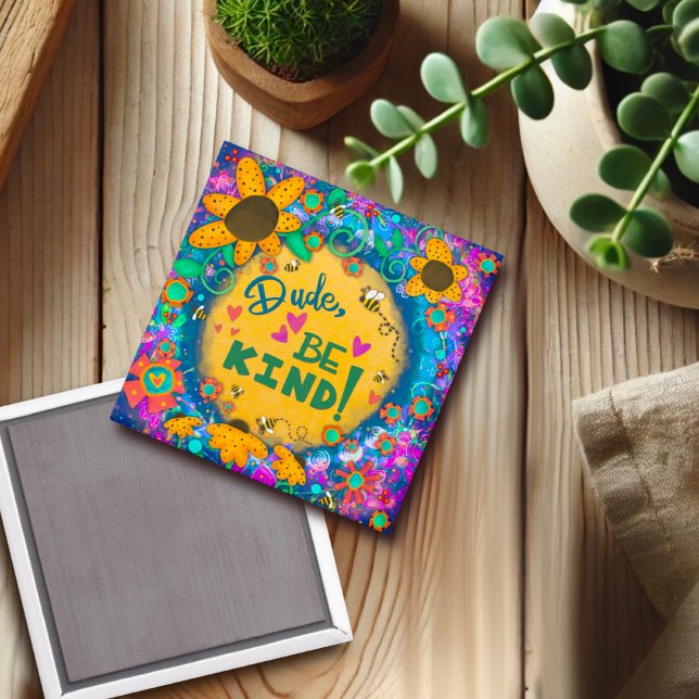 Aimant Mec, Sois Génial Bumblebee Kindness (Créateur téléchargé)