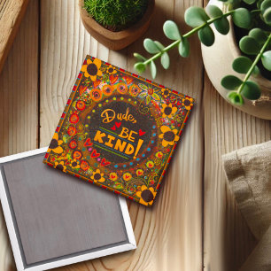 Aimant Mec, Sois Gentil Amusant, Couleur Faisée