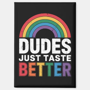 Aimant Mecs Ont Juste Meilleur Goût Drôle Fierté Gay Cade