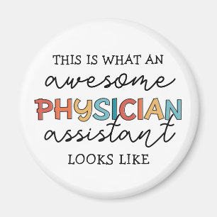 Aimant Médecin Assistant Funny Awesome PA Cadeaux