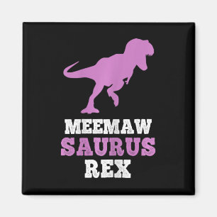 Aimant Meemaw-saurus Rex Dino Dinosaur Meemawsaurus Drôle