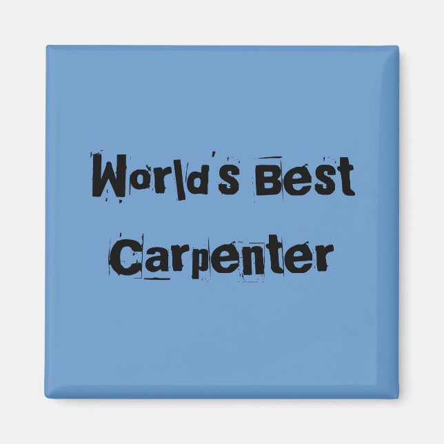 Aimant Meilleur charpentier du monde (Devant)