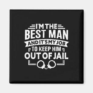 Aimant Meilleur homme Mariage Groomsmen Funny Bride Bache