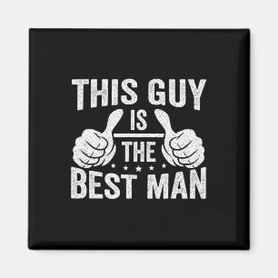 Aimant Meilleur homme Mariage Groomsmen Funny Bride Bache