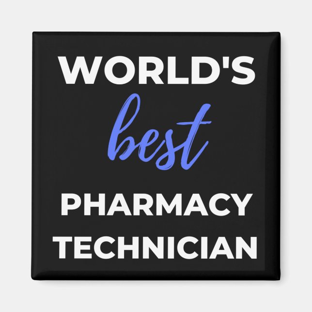 Aimant Meilleur technicien en pharmacie au monde (Devant)