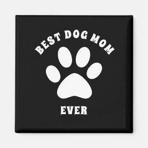 Aimant Meilleure maman de chien jamais texte personnalisé