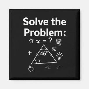 Aimant Mème de maths drôle 67 Résolvez le problème Enseig