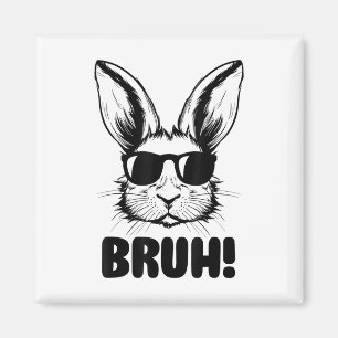 Aimant Mème Graphique Drôle Jour de Pâques Bunny Bruh Pou