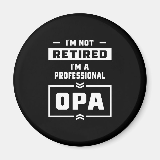 Aimant Mens Je suis un Opa professionnel cadeau à la retr (Devant)