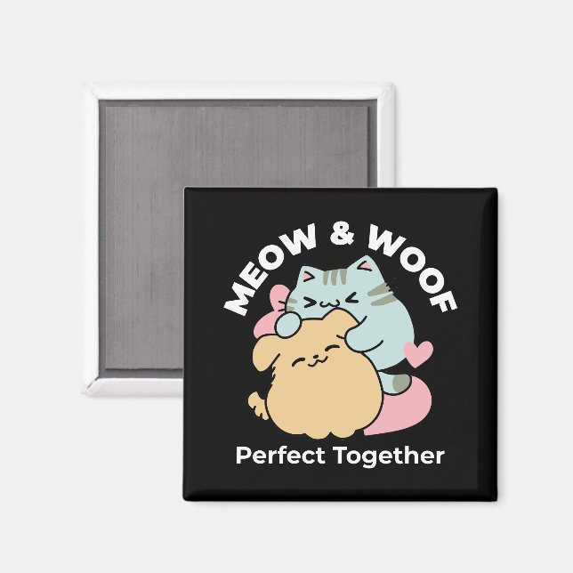 Aimant Meow & Woof Perfect Together - Cute Cat and Dog (Recto/Verso)