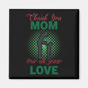 Aimant Merci, maman pour tout ton amour