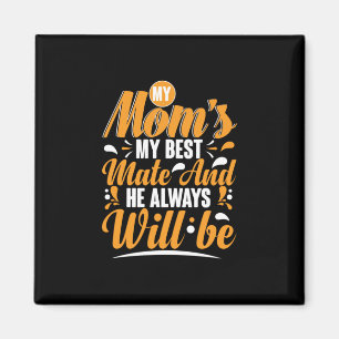 Aimant Mère Cadeau Ma maman Mon meilleur mât