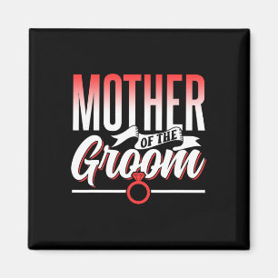 Aimant Mère De La Groom Mariage Fête Bachelor Sayings
