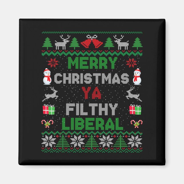 Aimant Merry Christmas Ya Filthy Liberal Ugly Knit Long S (Devant)