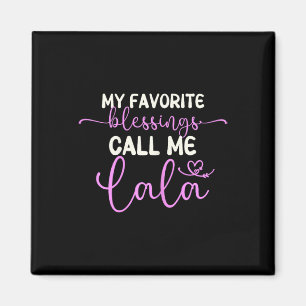 Aimant Mes Bénédictions Favorites Appelez-Moi Lala Grand-