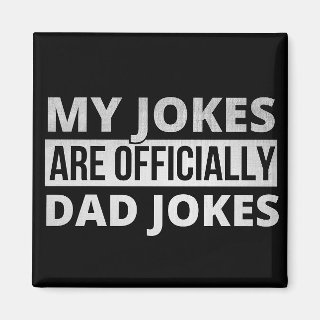 Aimant mes blagues sont des blagues de papa (Devant)
