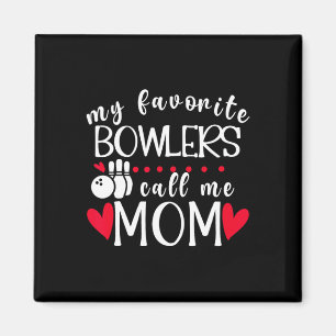 Aimant Mes Bowlers Favoris M'Appelent Maman Bowling Maman