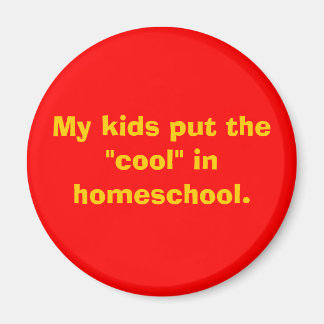 Aimant Mes enfants ont mis le "cool" à l'école maternelle