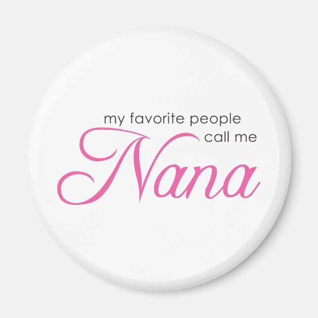 Aimant Mes Gens Préférés M'Appelent Nana (Devant)