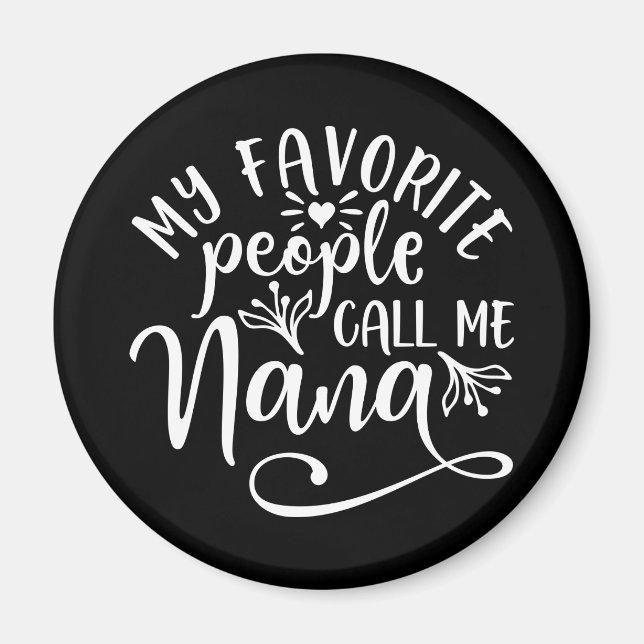 Aimant Mes Gens Préférés M'Appelent Nana (Devant)