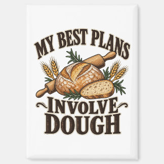 Aimant Mes Meilleurs Plans Implique de la Pâte Boulangeri