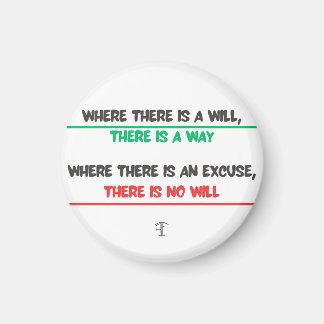 Aimant Message humoristique mais si réel : Là où il y a u