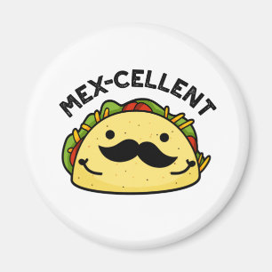 Aimant Mex-violet drôle Excellent Pun Taco
